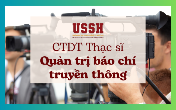 Chương trình đào tạo trình độ thạc sĩ ngành Quản trị báo chí truyền thông năm 2023