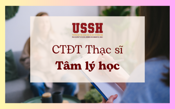 Chương trình đào tạo trình độ thạc sĩ ngành Tâm lý học năm 2023