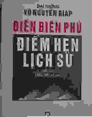 Trưng bày chuyên đề: “Điện Biên Phủ - Điểm hẹn lịch sử”