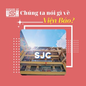 USSH Sharing: Sinh viên nói gì về Viện đào tạo Báo chí và Truyền thông?