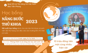 Thông tin về học bổng Nâng bước thủ khoa 2023