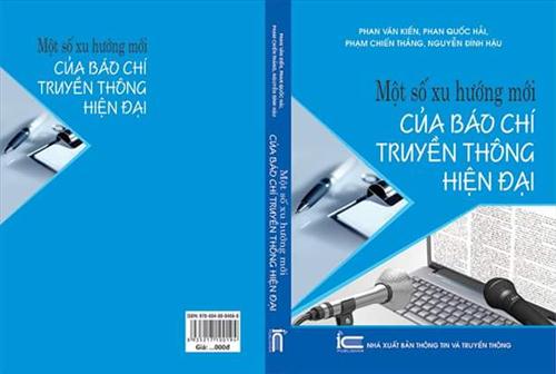 Một số xu hướng mới của báo chí truyền thông hiện đại