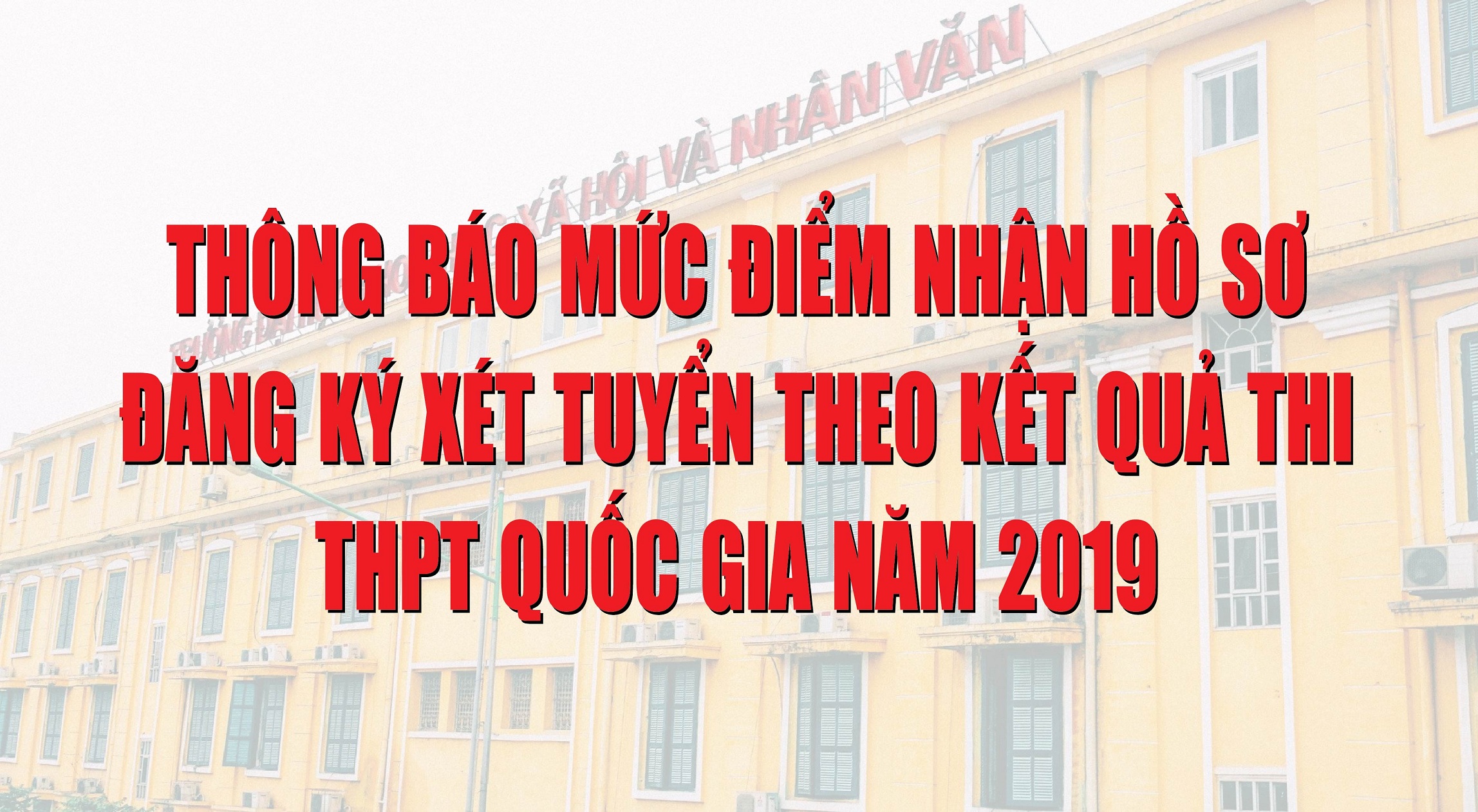 bet365 football
 mức điểm nhận hồ sơ đăng ký xét tuyển theo kết quả thi THPT quốc gia năm 2019